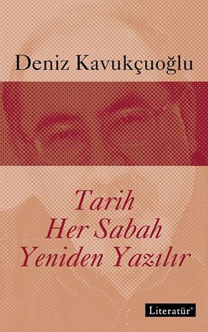 Tarih Her Sabah Yeniden Yazılır için detaylar