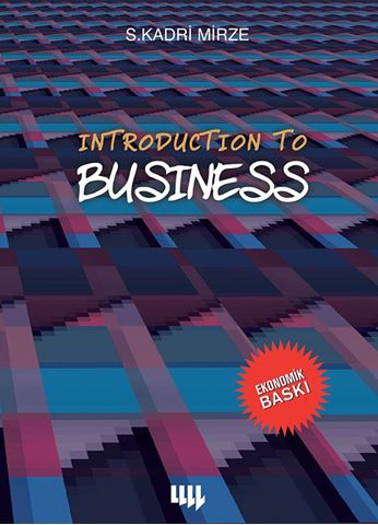 Introduction to Business (Siyah-Beyaz Ekonomik Baskı) için detaylar