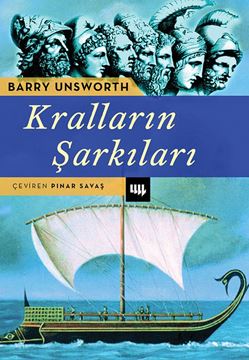 Kralların Şarkıları Troya Savaşı'nın Gerçek Yüzü resmi