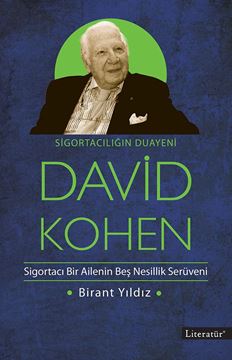 Sigortacılığın Duayeni David Kohen resmi