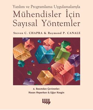 Mühendisler için Sayısal Yöntemler Yazılım ve Programlama Uygulamalarıyla resmi