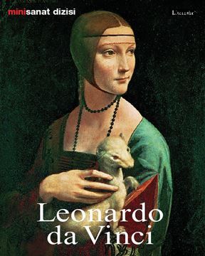 Leonardo da Vinci; Hayatı ve Eserleri resmi