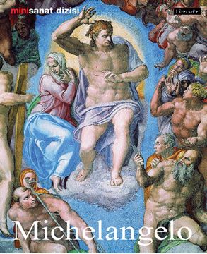 Michelangelo Buonarroti; Hayatı ve Eserleri resmi