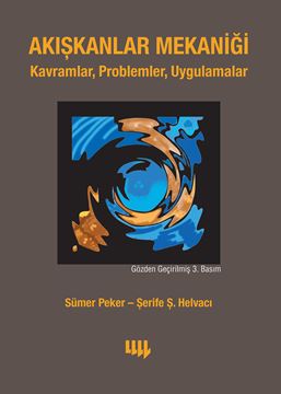 Akışkanlar Mekaniği Kavramlar,Problemler,Uygulamalar resmi