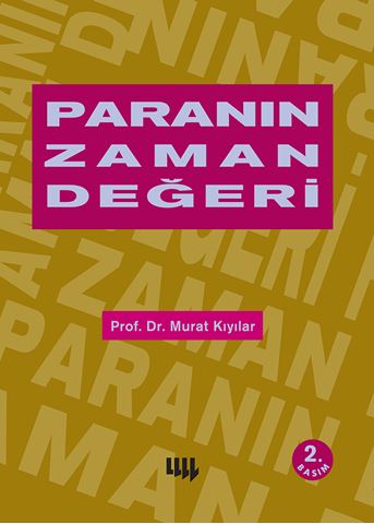 Paranın Zaman Değeri  2. Basım için detaylar