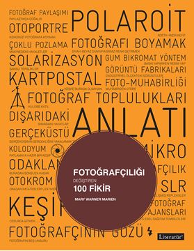 Fotoğrafçılığı Değiştiren 100 Fikir resmi