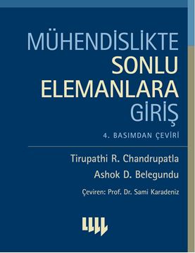 Mühendislikte Sonlu Elemanlara Giriş 4. Basımdan Çeviri resmi