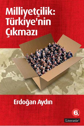 Milliyetçilik: Türkiye’nin Çıkmazı 6. Basım için detaylar