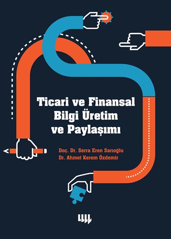 Ticari ve Finansal Bilgi Üretim ve Paylaşımı için detaylar