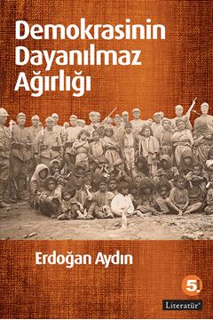 Demokrasinin Dayanılmaz Ağırlığı 5.Basım resmi