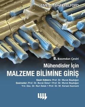 Mühendisler için Malzeme Bilimine Giriş 8. Basımdan Çeviri resmi