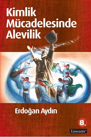 Kimlik Mücadelesinde Alevilik  8. Basım için detaylar