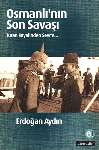 Osmanlı’nın Son Savaşı  6. Basım için detaylar