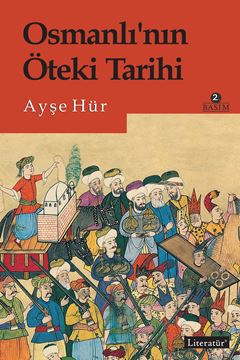 Osmanlı'nın Öteki Tarihi 2. Basım resmi