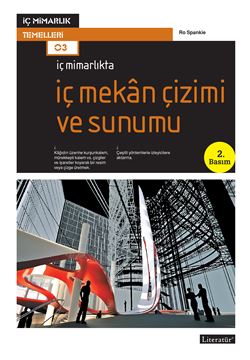 İç Mimarlıkta: İç Mekan Çizimi ve Sunumu 2. Basım resmi