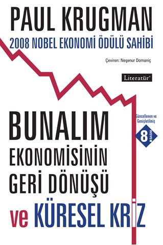 Bunalım Ekonomisinin Geri Dönüşü ve Küresel Kriz için detaylar