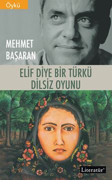 Elif Diye Bir Türkü / Dilsiz Oyunu resmi