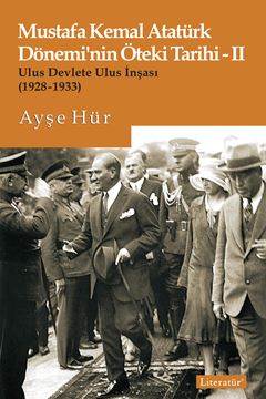 Mustafa Kemal Atatürk Dönemi’nin Öteki Tarihi-II resmi