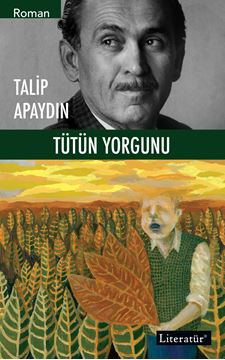 Tütün Yorgunu resmi