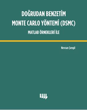 Doğrudan Benzetim Monte Carlo Yöntemi (DSMC) Matlab Örnekleri İle resmi