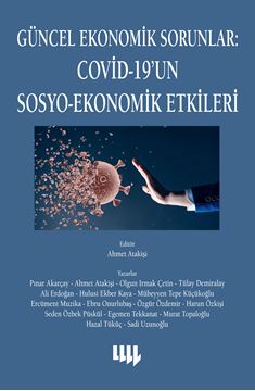 Güncel Ekonomik Sorunlar: Covid-19’un Sosyo-Ekonomik Etkileri resmi