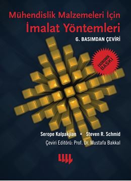 Mühendislik Malzemeleri için  İmalat Yöntemleri 6.Basımdan Çeviri (Ekonomik Baskı) resmi