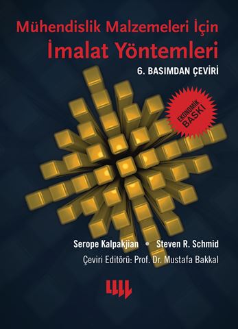 Mühendislik Malzemeleri için  İmalat Yöntemleri 6.Basımdan Çeviri (Ekonomik Baskı) için detaylar