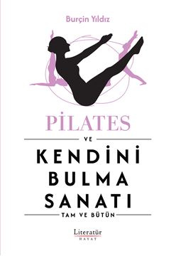 Pilates ve Kendini Bulma Sanatı resmi