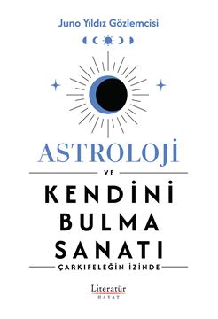 Astroloji ve Kendini Bulma Sanatı resmi