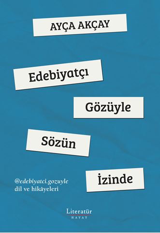 Edebiyatçı Gözüyle Sözün İzinde için detaylar