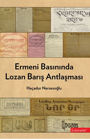 Ermeni Basınında Lozan Barış Antlaşması için detaylar