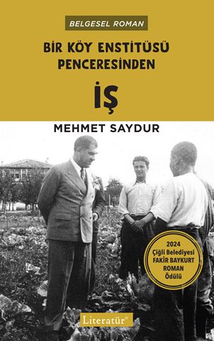 Bir Köy Enstitüsü Penceresinden İŞ için detaylar