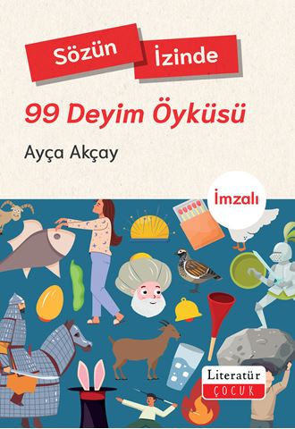 Sözün İzinde - 99 Deyim Öyküsü (Özel İmzalı) için detaylar