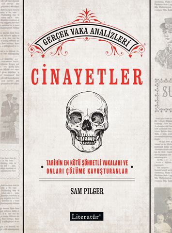 Cinayetler Tarihin En Kötü Şöhretli Vakaları ve Onları Çözüme Kavuşturanlar için detaylar