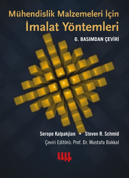 Mühendislik Malzemeleri için İmalat Yöntemleri 6.Basımdan Çeviri (Ciltli) resmi