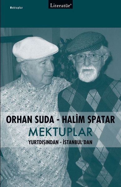 Orhan Suda-Halim Spatar MEKTUPLAR resmi