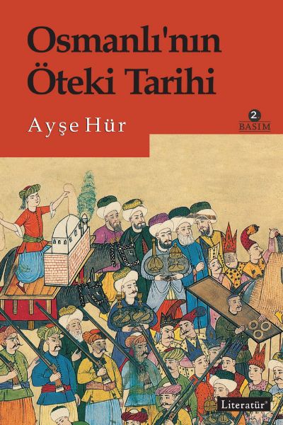 Osmanlı'nın Öteki Tarihi 2. Basım resmi