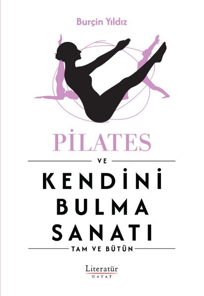 Pilates ve Kendini Bulma Sanatı resmi