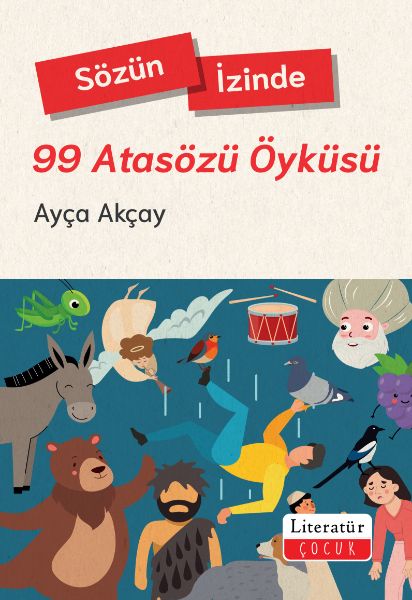 Sözün İzinde - 99 Atasözü Öyküsü resmi