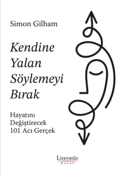 Kendine Yalan Söylemeyi Bırak resmi