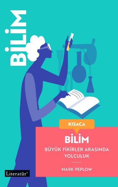 Kısaca Bilim Büyük Fikirler Arasında Yolculuk resmi